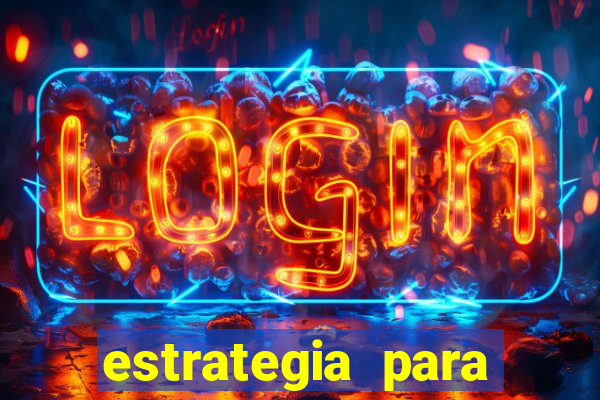 estrategia para jogar na roleta